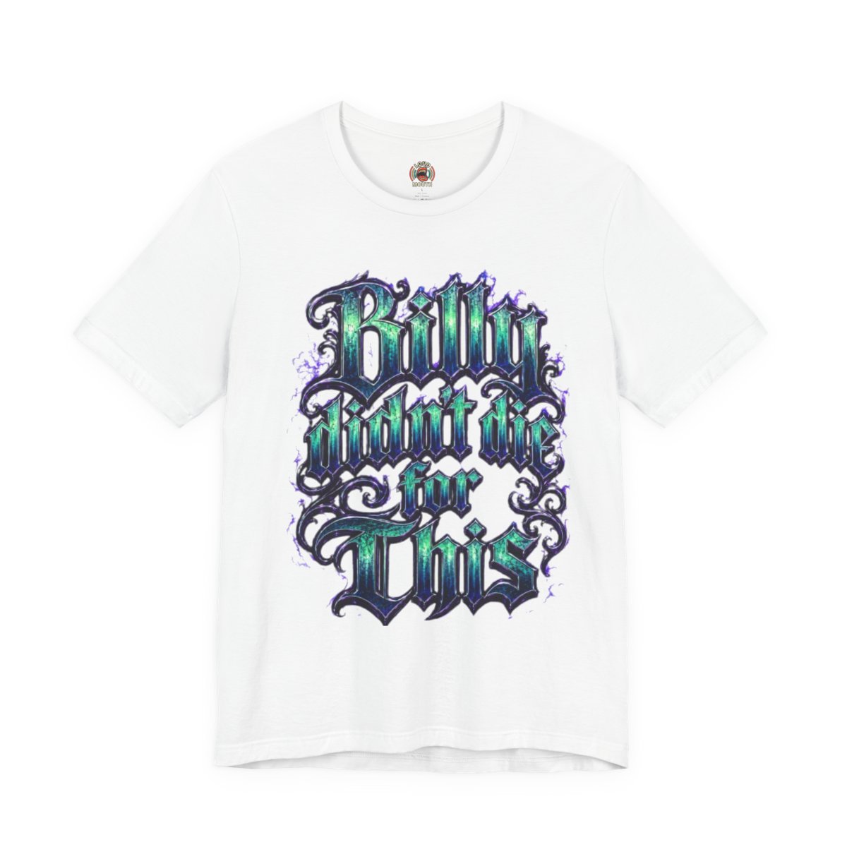 Billy Didn’t Die for This Philadelphia Tee mockup 1
