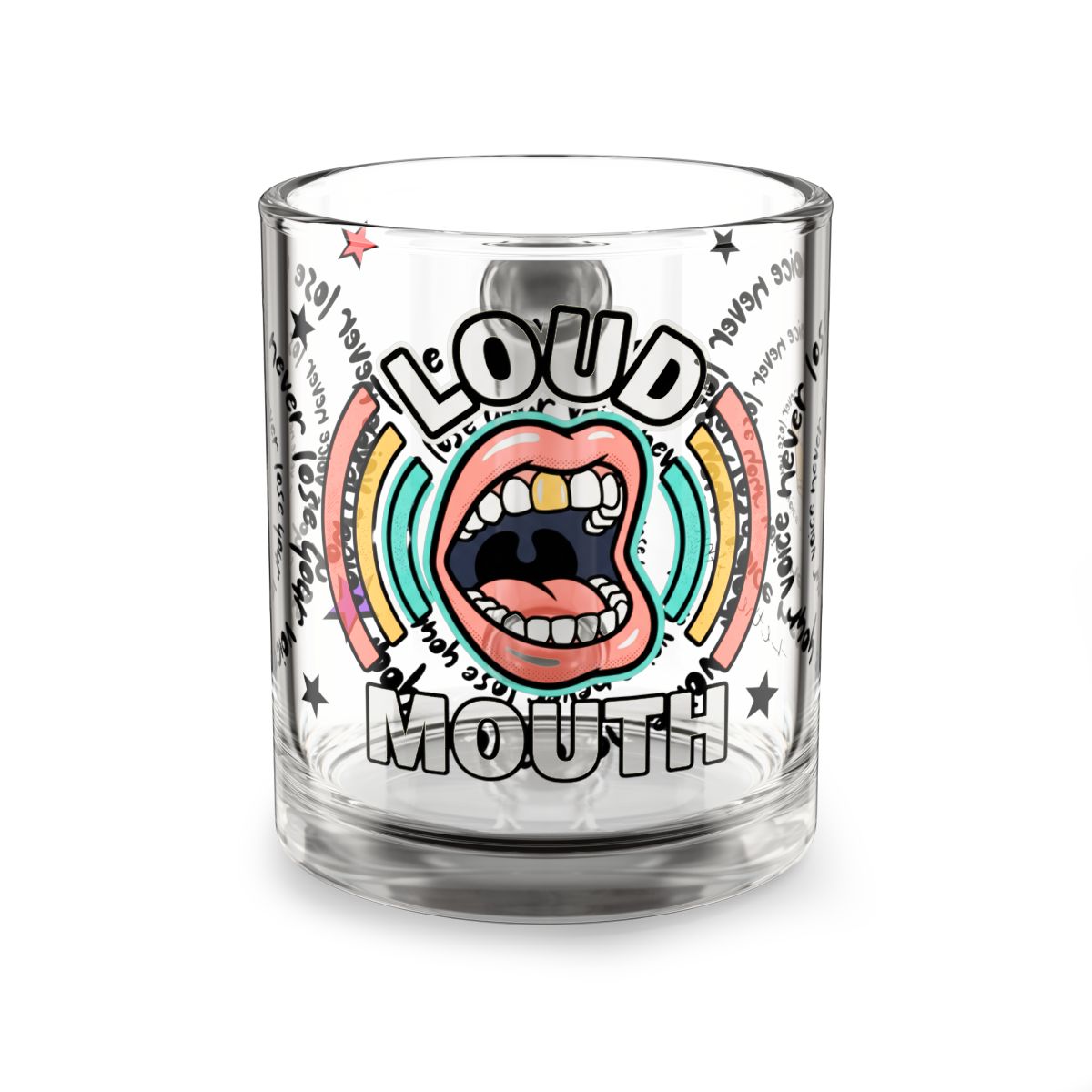 "Loud Mouth" Never Lose Your Voice | Glass Mug mockup 1