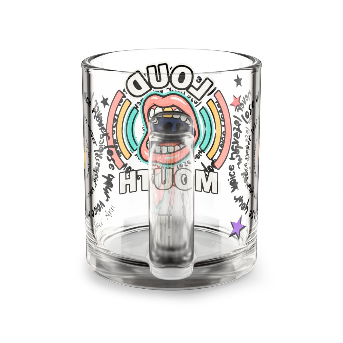 "Loud Mouth" Never Lose Your Voice | Glass Mug mockup 3