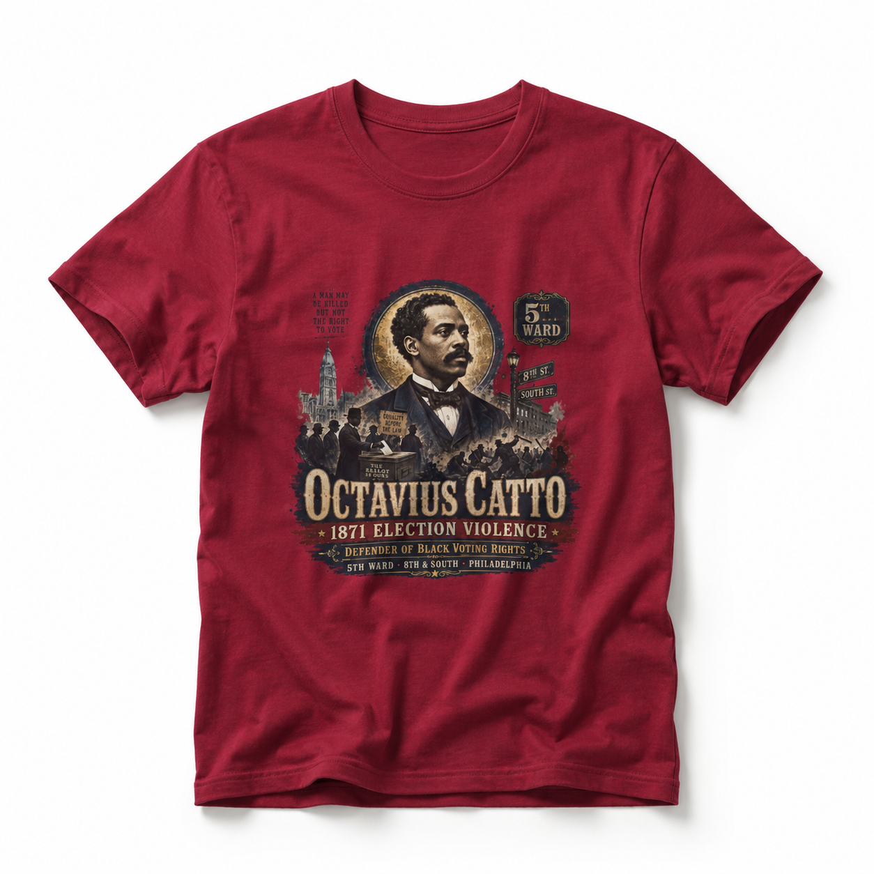 Octavius Catto 1871 Election Violence | Defender of Black Voting Rights Tee mockup 1