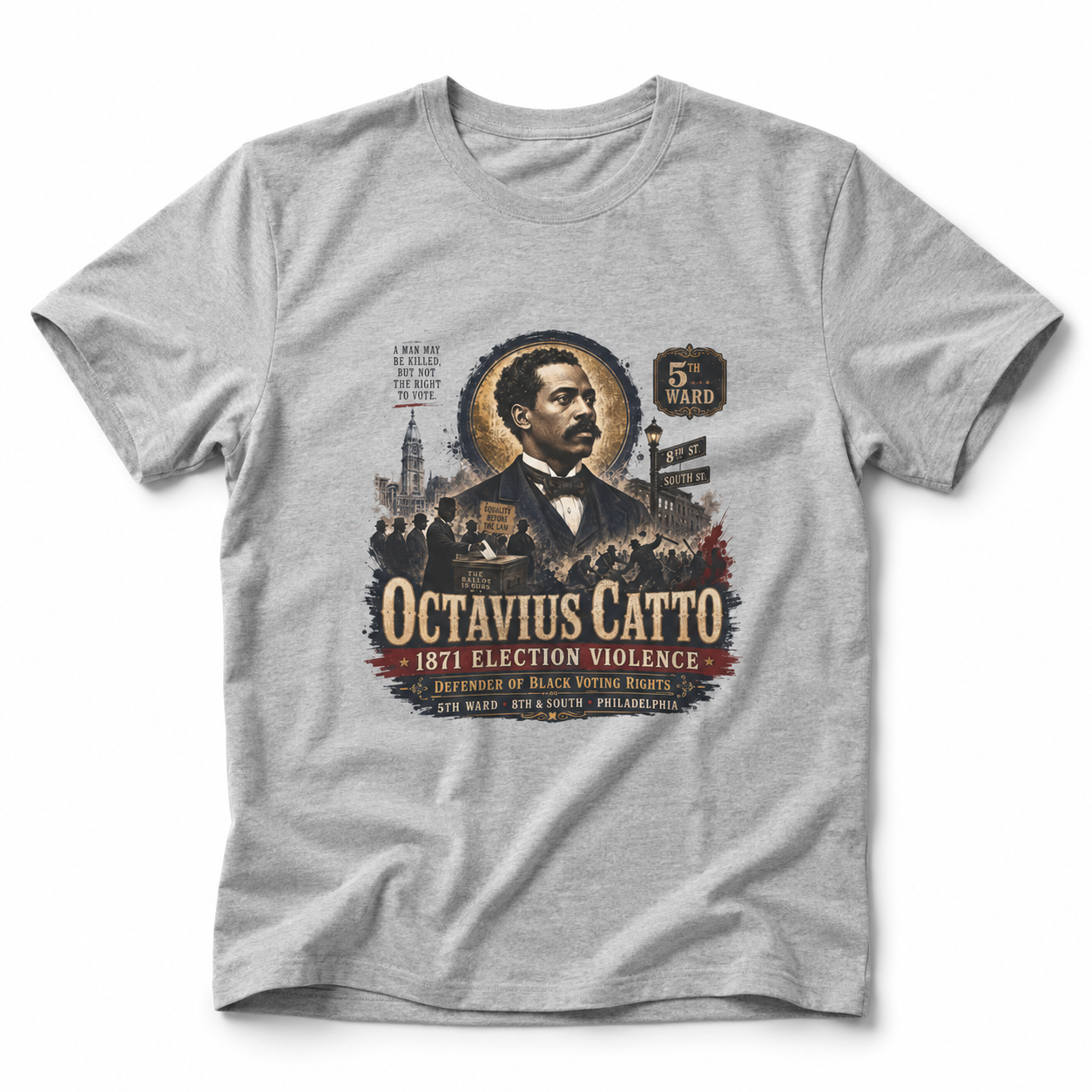 Octavius Catto 1871 Election Violence | Defender of Black Voting Rights Tee mockup 2