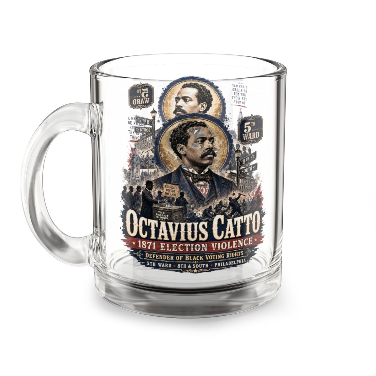 Octavius Catto Voting Rights Glass Mug — 1871 Philadelphia Election History