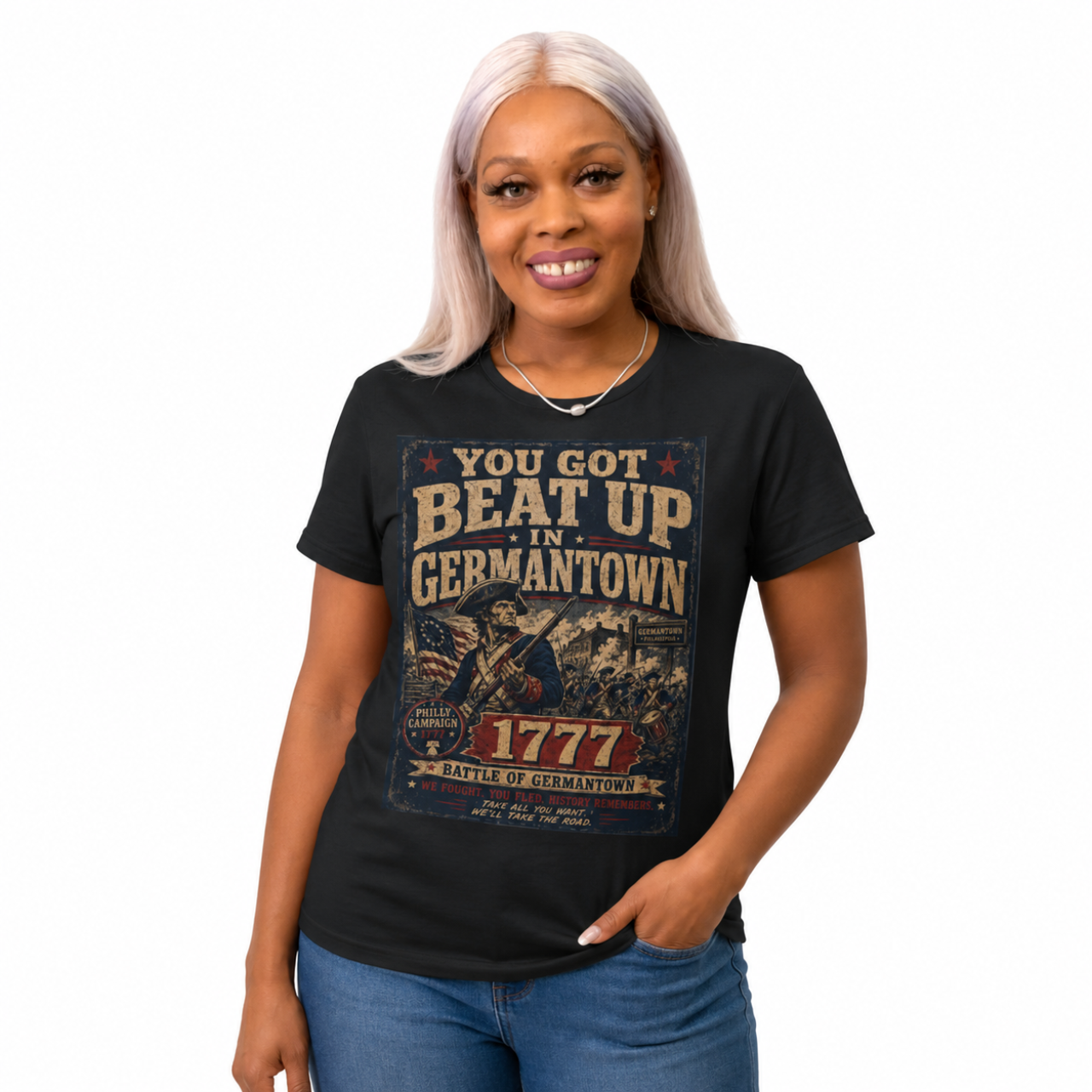 You Got Beat Up in Germantown 1777 T-Shirt — Revolutionary War Battle Tee mockup 1